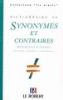 Dictionnaire des synonymes et contraires