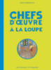 Chefs-d'oeuvre à la loupe