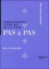 Pas à pas n°1 : sans atout
