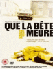 Que la bête meure