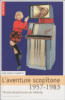 L'aventure Scopitone 1957-1983