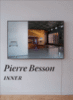 Pierre Besson, inner