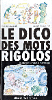 Le dico des mots rigolos