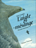 L'aigle et la mésange