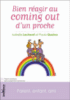 Bien réagir au coming out d'un proche