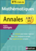 ABC Annales Mathématiques BTS