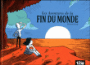 Les aventures de la fin du monde