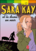 Sara Kay et la dame en noir