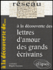 Les lettres d'amour des grands écrivains