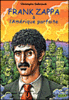 Frank Zappa et l'Amérique parfaite