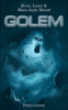 Le maître de Golem - Golem : l'intégrale