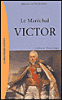Le maréchal Victor