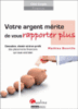 Votre argent mérite de vous rapporter plus