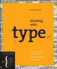 Thinking with type