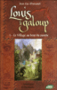 Louis le galoup - Louis le galoup, T1
