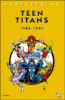 New teen titans - New teen titans, Dc Archives T1 1980 - 1981