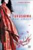 Fukushima mon amour