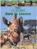 24 heures dans la savane