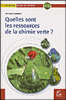 Quelles sont les ressources de la chimie verte ?