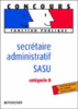 Secrétaire administrative SASU Catégorie B