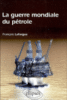 La guerre mondiale du pétrole