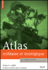 Atlas militaire et stratégique
