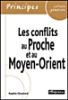 Les conflits au Proche et au Moyen-Orient