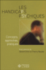 Les handicaps psychiques
