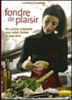 Fondre de plaisir