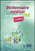 Dictionnaire médical à l'usage des IDE