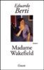 Madame Wakefield