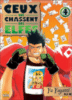 Ceux qui chassent les elfes - Ceux qui chassent les elfes, T4