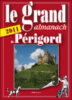 Grand almanach 2011 du Périgord
