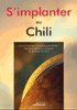 S'implanter au Chili