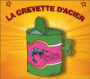 La Crevette d'Acier