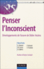 Penser l'inconscient avec Didier Anzieu