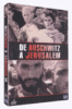De Auschwitz à Jérusalem