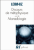 Discours de métaphysique suivi de Monadologie