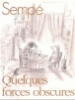 Quelques forces obscures&nbsp;-&nbsp;Jean-Jacques Sempé