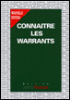 Connaître les warrants