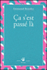 Ca s'est passé là