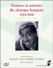 Genres et acteurs du cinéma français