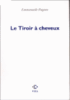 Le tiroir à cheveux