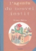 L'agenda du nouvel instit&nbsp;-&nbsp;Bruno Heitz