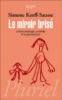 Le miroir brisé