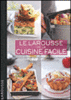Larousse de la cuisine facile
