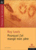 Pourquoi j'ai mangé mon père