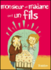 Monsieur et Madame ont un fils