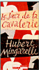 Le jour de la cavalerie