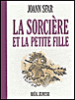 La sorcière et la petite fille&nbsp;-&nbsp;Joann Sfar